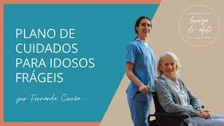 PLANO DE CUIDADOS - após selecionar os cuidadores é hora de implementar um plano de cuidados