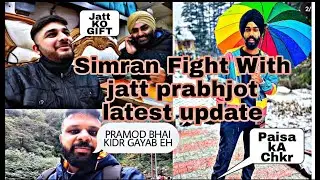 Jatt Prabhjot Fight With Simran/Pramod Manav/ScUnit/Latest Update - #jattprabhjot #scunit