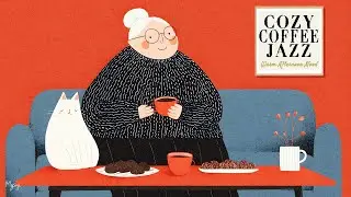Cozy Coffee Jazz ☕ Warm Afternoon Mood｜まあるい午後のスロー・ジャズBGM