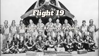 Flight 19: O Enigma dos Aviadores Perdidos