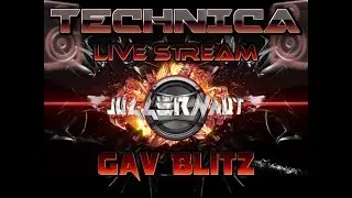 Technica!! Dj Gav Blitz Live Old Skool TranceCore Set 02/08/17