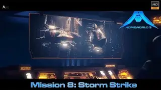 Homeworld 3 Mission 8 - Storm Strike