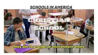 CHRISTIAN SCHOOLS IN AMERICA