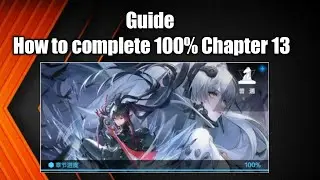 PUNISHING GRAY RAVEN - Guide How to complete 100% Chapter 13 Fake Ascension Event