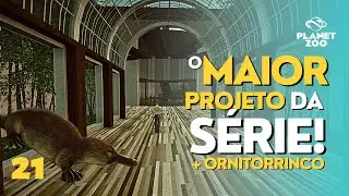 O INÍCIO do MAIOR PROJETO até agora + Ornitorrinco | Planet Zoo | Episódio 21 | ALE