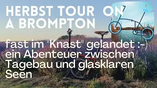 Brompton Radtour. Pleißeradweg Haselbacher See. Faltrad in Sachsen  Thüringen und Sachsen-Anhalt.