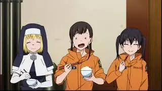 Fire Force The Girls Got Little Jealous