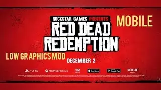 RED DEAD REDEMPTION NETFLIX MOBILE LOWGRAPHICS MOD🚩🎊
