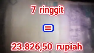 TERKUAK! 7 ringgit berapa rupiah