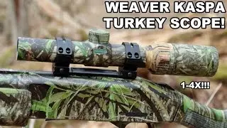Weaver KASPA Turkey Scope! 1-4X24mm Shotgun Specialist