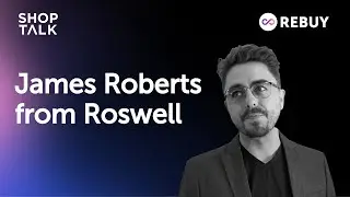 Smart merchandising to drive more revenue | James Roberts from Roswell