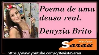 Poema de uma deusa real -Denyzia Brito