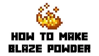 Minecraft Survival: How to Make Blaze Powder