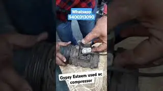 Gypsy Esteem used ac compressor available | all gypsy spare parts new & used available | 9400313090