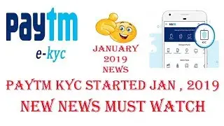HOW DONE PayTm KYC NEW TRICK 2019
