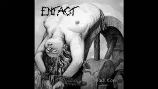 Entact - Black Core - Full Album -2013