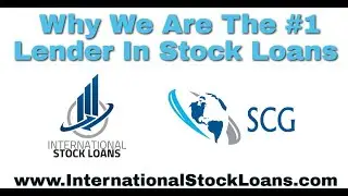 Why Stone Creek Global & International Stock Loans is The #1 Lender in Stock Loans