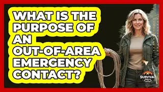 What Is the Purpose of an Out-of-Area Emergency Contact?