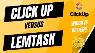 ClickUp vs LemTask: Which is Better for Daily Execution?