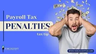 Tax Tips - Payroll Tax Penalties