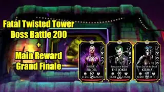 Fatal Twisted Tower Boss Battle 200 + Main Reward | MK Mobile