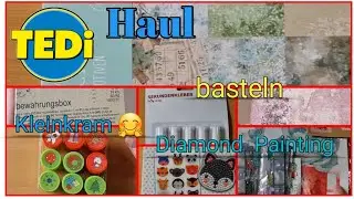 TEDI Haul #3 mit Sachen für Diamond Painting 💎, zum basteln✂️ & aufbewahren ✨️