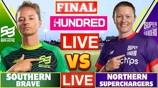 🔴Southern Brave Women vs Northern Superchargers Women, Final Match Live Cricket Score | The Hundred