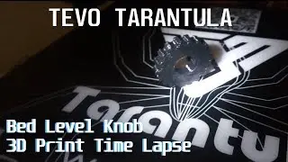 Bed Level Knob | 3D Printing Timelapse