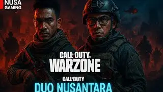61 | Duo Nusantara | Skit Player 2 | Call of Duty Warzone #Callofduty #Warzone # PlayStation5