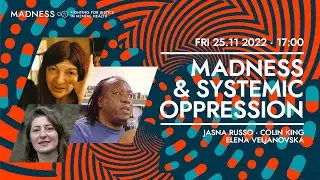 Madness and Systemic Oppression &middot; #DNL28 #Madness