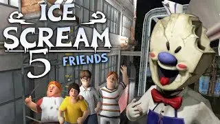 Ice Scream 5 - Factory Escape and Help Friends