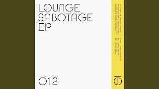 Lounge Sabotage