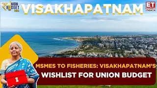 Budget Yatra Reaches Visakhapatnam: What The Port City Wants From Budget 2026 | Business News