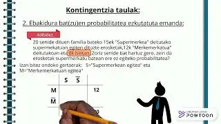 Probabilitatea XIII: Kontingentzia taulak II
