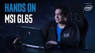 Unboxing MSI GL65 9SCK with PCPeasants Gaming | #GameOnIntel