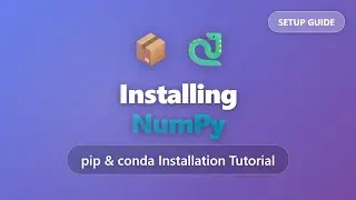 How to Install NumPy - Complete Setup Guide for Beginners (pip & conda)