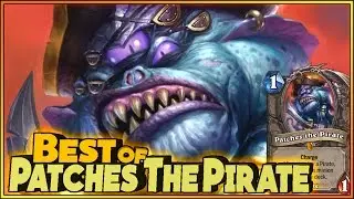 Hearthstone - Best of Patches the Pirate - Funny and lucky Rng Moments