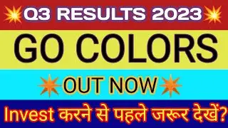 Go Colors Q3 Results 2023 | Go Colors Result | Go Colors Share News | Go Fashion Share News