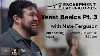 Yeast Basics Pt.3 of 4 with Nate Ferguson