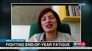 Health Focus | Dealing with year-end fatigue | Part 1