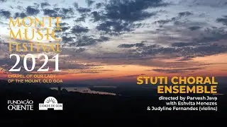 Monte Music Festival 2021 - Stuti Choral Ensemble directed by Parvesh Java