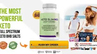 Keto Slim MD - Ketogenic Weight Loss Dietary Supplement Pills [Updated 2020]
