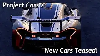 Project Cars 2: Ginetta G57-P2, Jaguar F-Type SVR, & Mclaren P1 GTR Teased