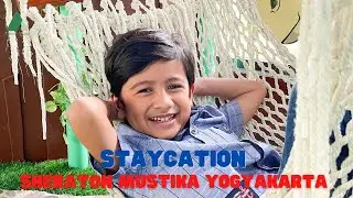 SHERATON MUSTIKA YOGYAKARTA | VLOG ALTAAF
