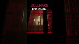 ENDING A - Bad Ending of the DOLLMARE