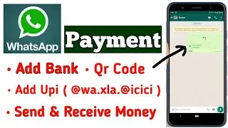 How to Setup Whatsapp Payment | Whatsapp Upi kaise banaye | Whatsapp Bank Add Full Process Live