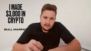 How I Made $3,000 in Crypto, Investor Warning!