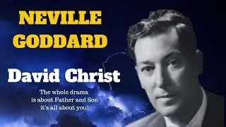 Neville Goddard : DAVID Christ Teaching(remastered audio for clearer listening)