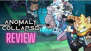 Anomaly Collapse Deep Dive Review