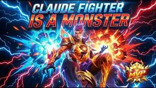 FIGHTER CLAUDE IS A MONSTER!!